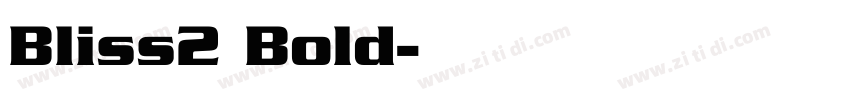 Bliss2 Bold字体转换